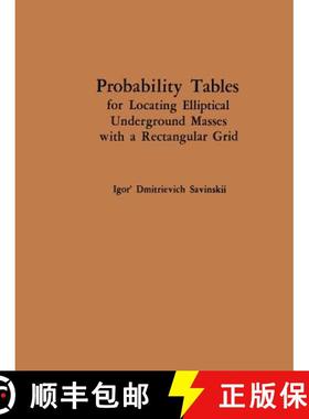 【3-4周达】Probability Tables for Locating Elliptical Underground Masses with a Rectangular Grid / Ta... [9781468490299]