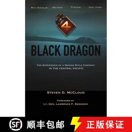 【3-4周达】精装 Black Dragon – The Experience of a Marine Rifle Company in the Central Pacific [9781648430176]