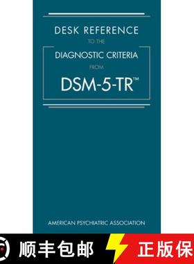 【3-4周达】Desk Reference to the Diagnostic Criteria From DSM-5-TR (TM) [9780890425800]