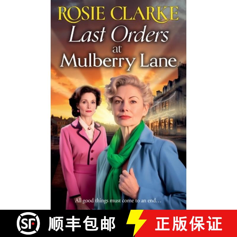 【4周达】Last Orders at Mulberry Lane: The heartbreaking, emotional saga from bestselling author Rosi... [9781785131110]