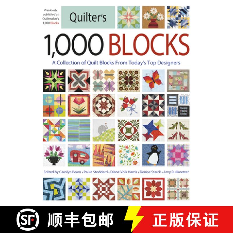 【3-4周达】Quilter's 1,000 Blocks: A Collection of Quilt Blocks from Today's Top Designers [9798217046584]