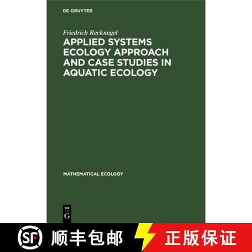 【3-4周达】精装 Applied Systems Ecology Approach and Case Studies in Aquatic Ecology [9783112650912]