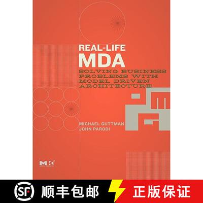 【3-4周达】Real-Life MDA: Solving Business Problems with Model Driven Architecture [9780123705921]