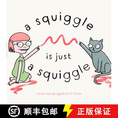 【3-4周达】精装 A Squiggle Is Just A Squiggle [9781949759464]