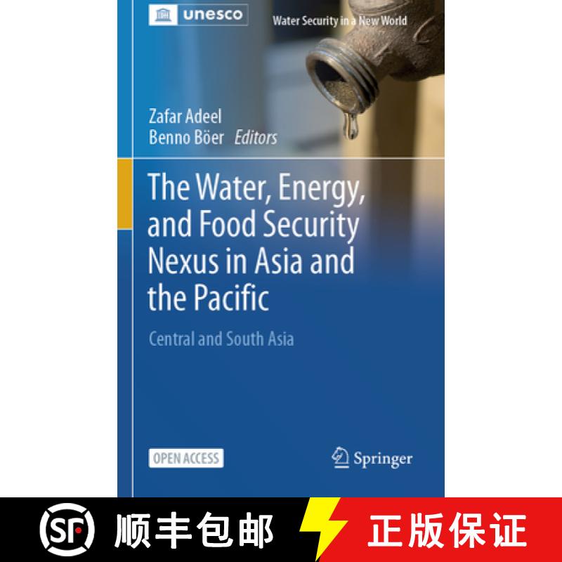 【3-4周达】The Water, Energy, and Food Security Nexus in Asia and the Pacific: Central and South Asia [9783031290374]