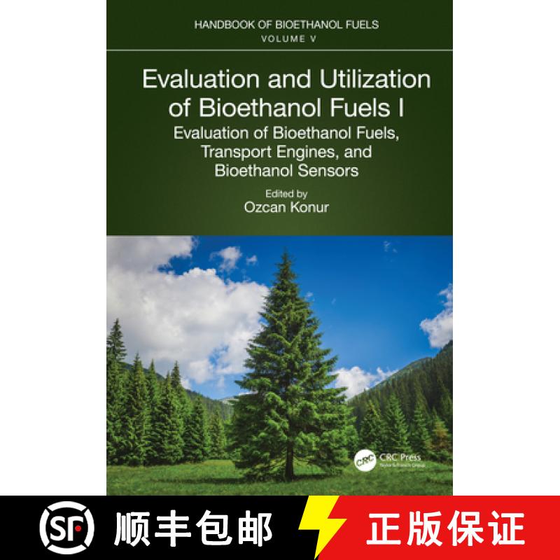 【3-4周达】Evaluation and Utilization of Bioethanol Fuels. I.: Evaluation of Bioethanol Fuels, Transp... [9781032127569]