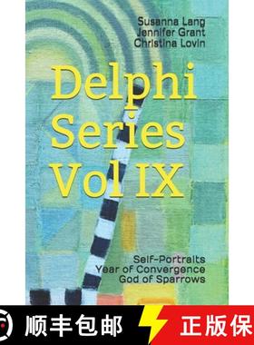 预订 Delphi Series Vol IX: Self-Portraits, Year of Convergence, God of Sparrows [9781733890960]