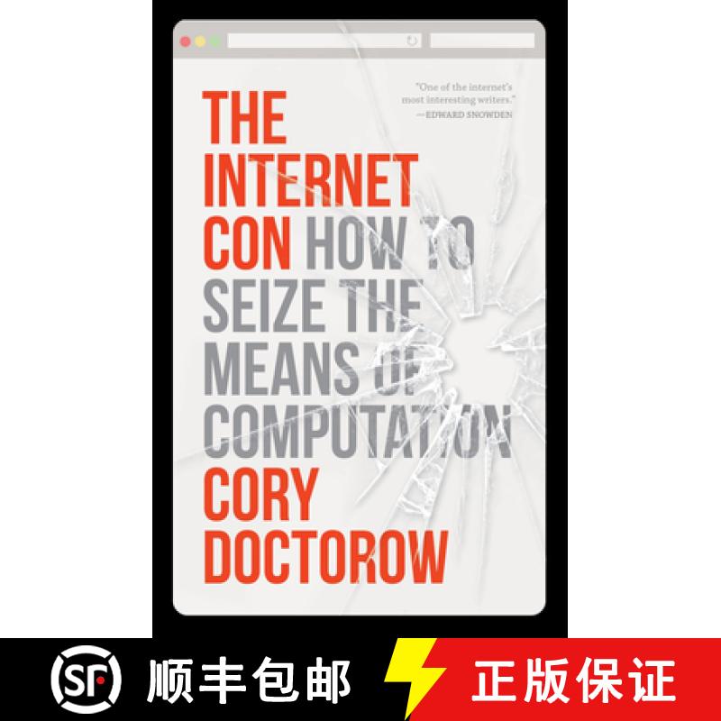 【2-3周达】The Internet Con: How to Seize the Means of Computation [9781804292143]