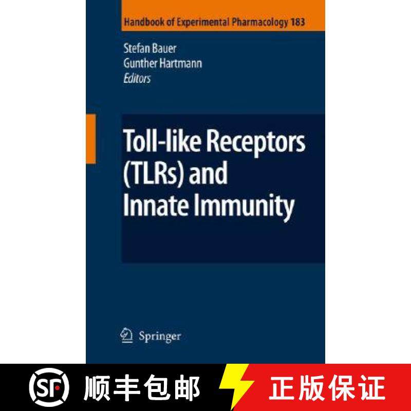 【3-4周达】Toll-Like Receptors (TLRs) and Innate Immunity: - Toll-Like Receptors (TLRs) and Innate Im... [9783540721666]
