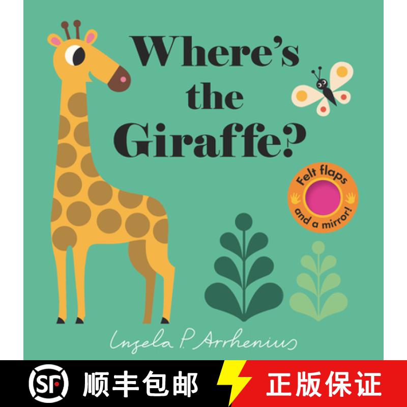 【3-4周达】Where's the Giraffe?:(An Interactive, Sensory Lift-The-Flap Book with Felt Flaps and a Mi...[9780763693343]