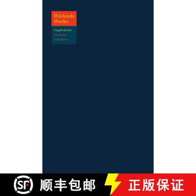 【3-4周达】精装 Wielands Amtliche Schriften 1760 – 1764 [9783110674163]
