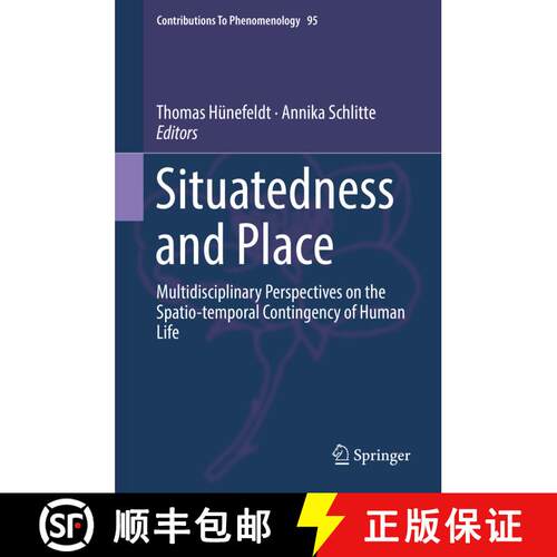 【3-4周达】精装 Situatedness and Place : Multidisciplinary Perspectives on the Spatio-temporal Contin... [9783319929361]