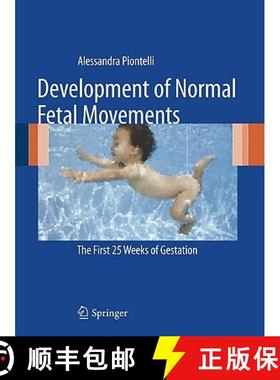 【3-4周达】Development of Normal Fetal Movements: The First 25 Weeks of Gestation [9788847014015]