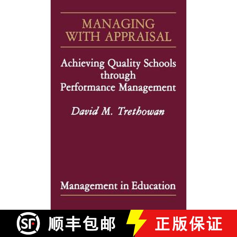 【3-4周达】Managing with Appraisal: Achieving Quality Schools through Performance Management [9781853961359]