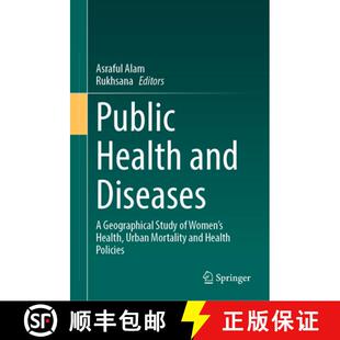 Diseases Urban and Public Mortality Geographical He... Health Women 4周达 9783031577611 Study