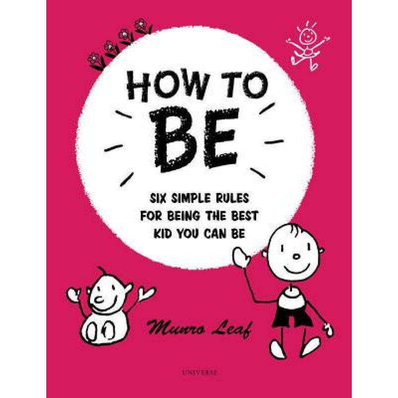 how to be: six simple rules for being the. [9780789331090]