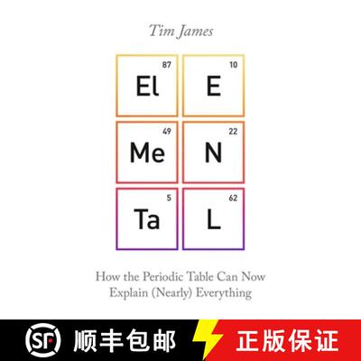 【3-4周达】Elemental: How the Periodic Table Can Now Explain (Nearly) Everything [9781472140944]
