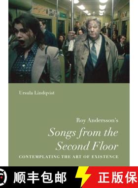 【3-4周达】Roy Andersson's Songs from the Second Floor: Contemplating the Art of Existence [9780295998244]