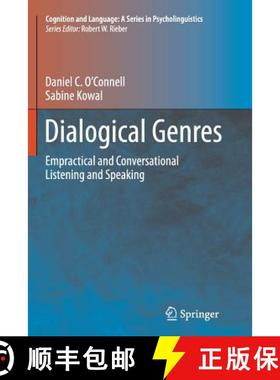 【3-4周达】Dialogical Genres : Empractical and Conversational Listening and Speaking [9781489988492]