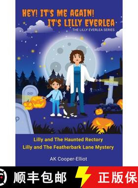 【3-4周达】Hey! It's Me Again! It's Lilly Everlea: The Lilly Everlea Series [9781800946415]