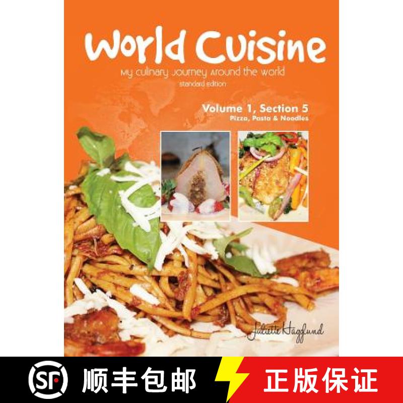 【2-3周达】World Cuisine - My Culinary Journey Around the World Volume 1, Section 5: Pizza, Pasta and... [9780990939351]