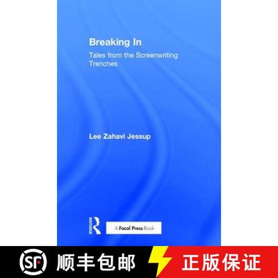 【3-4周达】Breaking In: Tales from the Screenwriting Trenches [9781138679115]