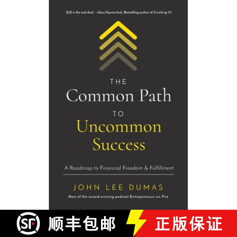 【3-4周达】The Common Path to Uncommon Success: A Roadmap to Financial Freedom and Fulfillment [9781400221097]