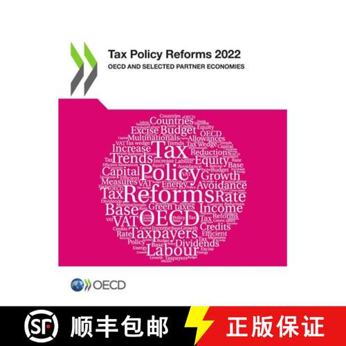 【3-4周达】Tax Policy Reforms 2022 OECD and Selected Partner Economies [9789264322219]