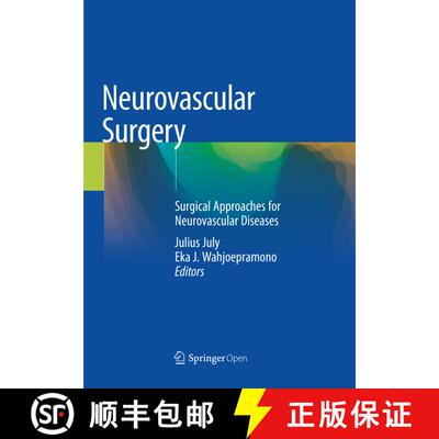 【3-4周达】Neurovascular Surgery: Surgical Approaches for Neurovascular Diseases [9789811342806]