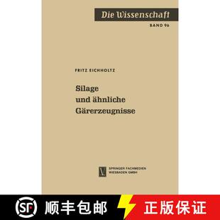 【3-4周达】Silage und ähnliche Gärerzeugnisse (2. Auflage 1960) [9783663010005]