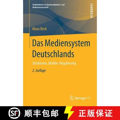 【3-4周达】Das Mediensystem Deutschlands : Strukturen, Märkte, Regulierung [9783658117788]