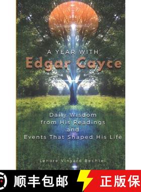 【3-4周达】A Year with Edgar Cayce: Daily Wisdom from His Readings and Events That Shaped His Life [9781735703923]