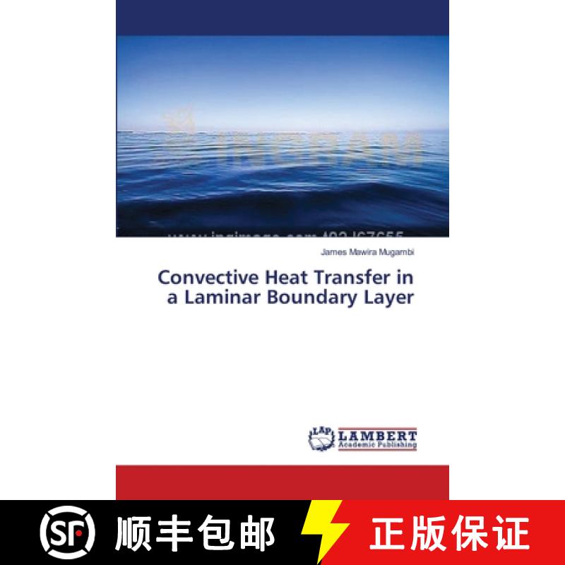 预订 Convective Heat Transfer in a Laminar Boundary Layer [9783659541513]