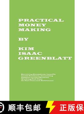【3-4周达】Practical Money Making-Surviving Recession, Layoffs, Credit Problems, Generating Passive I... [9781606220016]