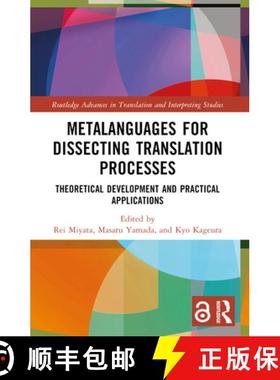 【3-4周达】Metalanguages for Dissecting Translation Processes: Theoretical Development and Practical ... [9781032168951]