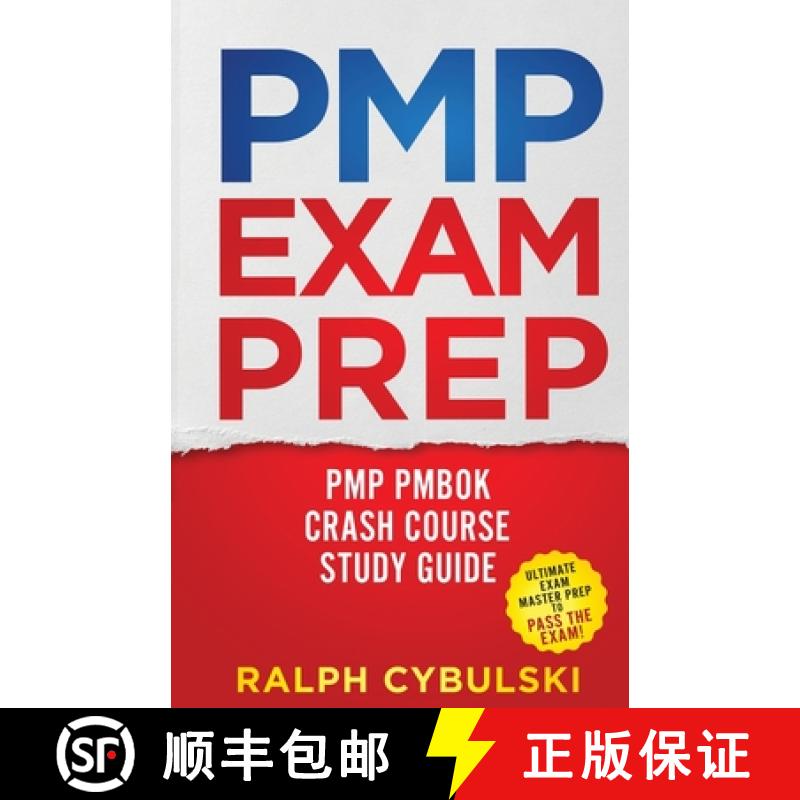 【2-3周达】PMP Exam Prep - PMP PMBOK Crash Course Study Guide 2 Books In 1 [9781617045103]