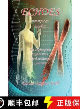 【3-4周达】Echoes: Book Two - The Night of the Eighth Day the Revelations Continue [9781910053577]