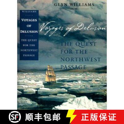 【3-4周达】Voyages of Delusion – The Quest for the Northwest Passage [9780300098662]