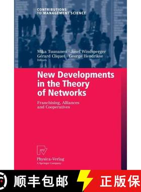 【3-4周达】New Developments in the Theory of Networks : Franchising, Alliances and Cooperatives [9783790828290]