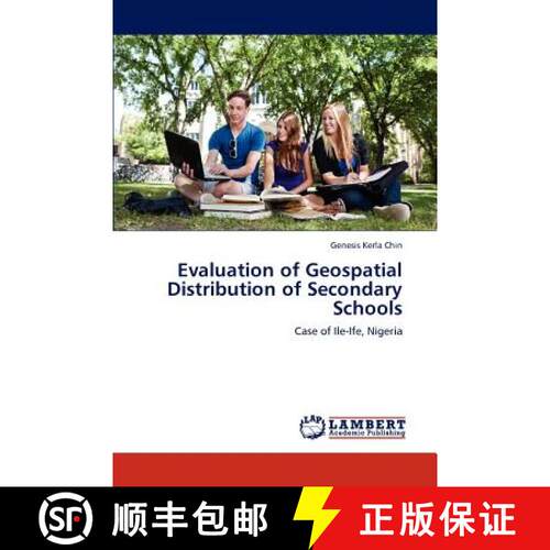 预订 Evaluation of Geospatial Distribution of Secondary Schools [9783846582626]