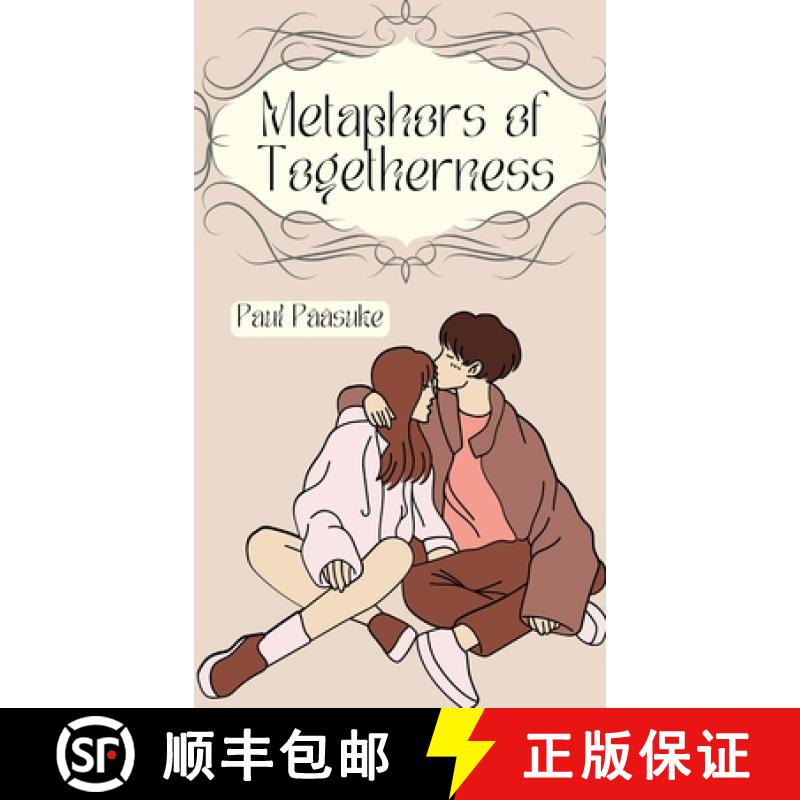 【3-4周达】Metaphors of Togetherness [9789916394137]