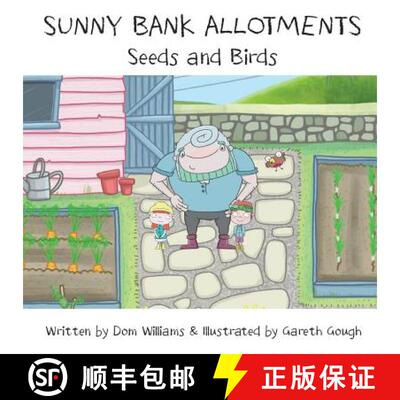 【3-4周达】Sunny Bank Allotments: Seeds and Birds [9781912781003]