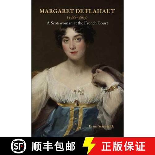 【3-4周达】精装 Margaret de Flahaut (1788-1867): A Scotswoman at the French Court [9781898565161]