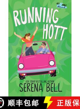 【3-4周达】Running Hott: A Rush Creek Romantic Comedy [9781953498359]