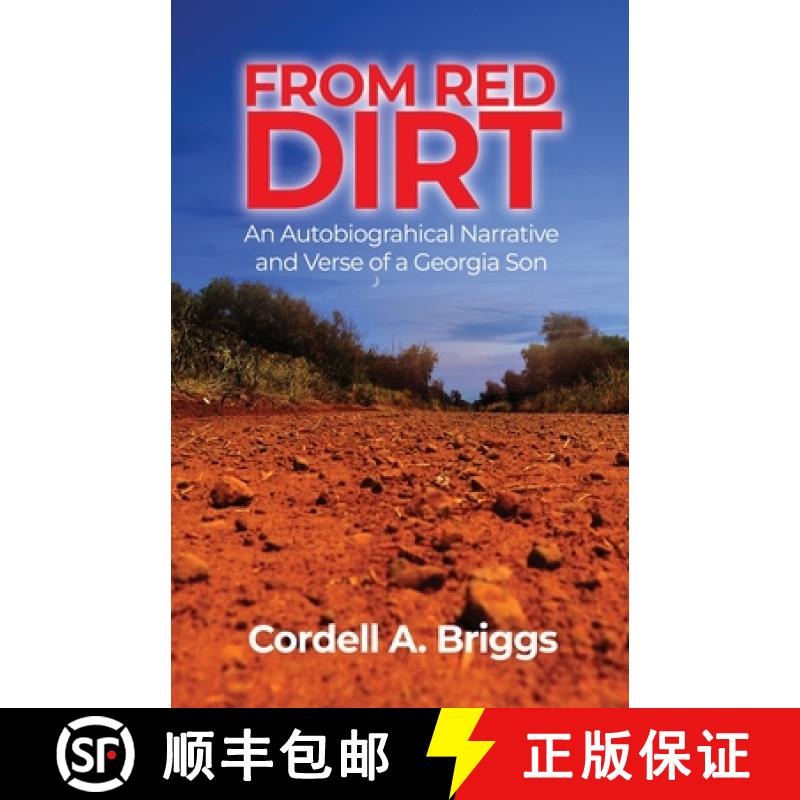 【3-4周达】From Red Dirt: An Autobiographical Narrative and Verse of a Georgia Son [9798890273284]