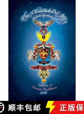 预订 The Chronicles of Iris...futuristic predictions Volume 2 [9781732765160]