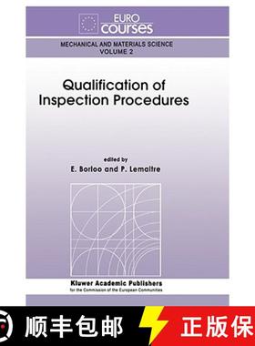 【3-4周达】Qualification of Inspection Procedures: Based on the Lectures Given During the Eurocourse ... [9780792332572]