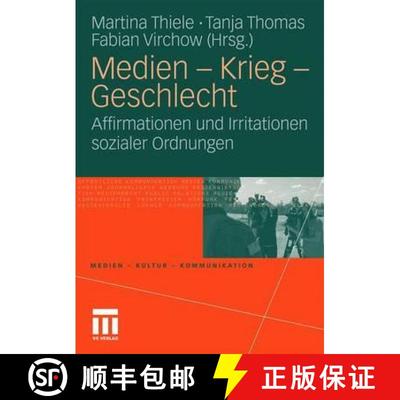 【3-4周达】Medien - Krieg - Geschlecht : Affirmationen und Irritationen sozialer Ordnungen [9783531167305]