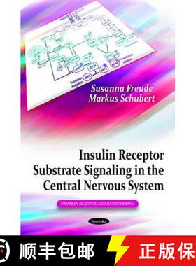 【3-4周达】Insulin Receptor Substrate Signaling in the Central Nervous System [9781616682552]