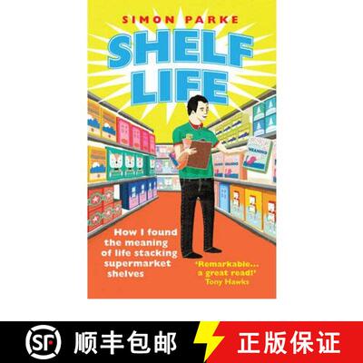 【3-4周达】Shelf Life : How I Found The Meaning of Life Stacking Supermarket Shelves [9781846041563]